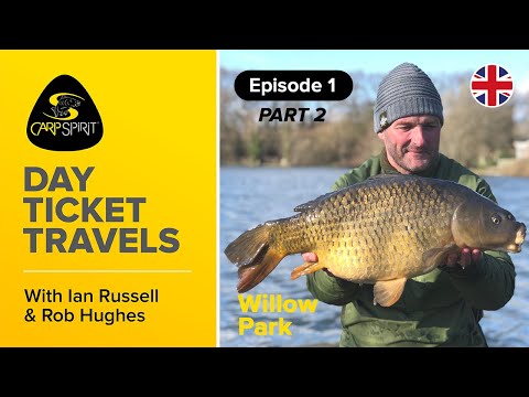 Carp Fishing: Day Ticket Travels at Willow Park with Rob Hughes & Ian Russell PART 2