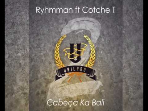 Ryhmman ft Cotche T - Cabeça Ka Bali