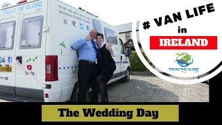 Wild Atlantic Way Road Trip Vlog Series - The Wedding Day [S1-E7]