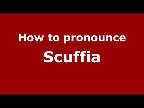 How to pronounce Scuffia (Italian/Italy)  - PronounceNames.com