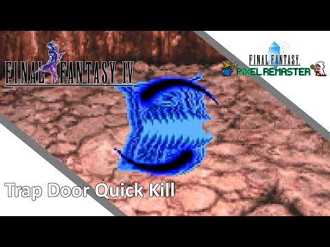 [Quick Tips] Trap Door Quick Kill ~ Final Fantasy IV Pixel Remastered