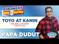 TOYO AT KANIN BELLA Papa Dudut Barangay Love Stories