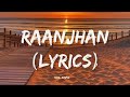 Do Patti Raanjhan Lyrics