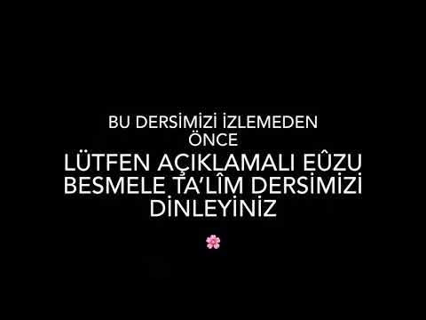 EÛZU BESMELE TA’LÎMİ KISA