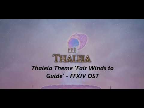 Thaleia Theme 'Fair Winds to Guide' - FFXIV OST