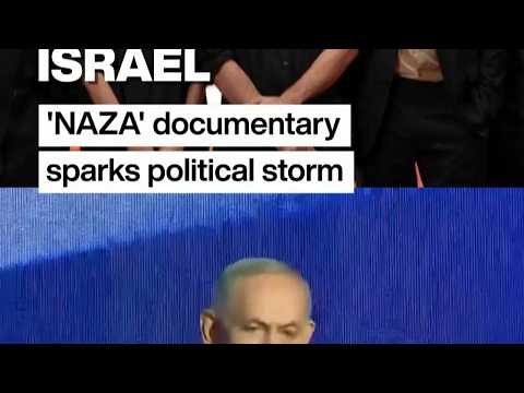 Israel: 'NAZA' documentary sparks political storm
