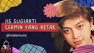 Download lagu Cermin Yang Retak - IIS SUGIARTI #left #daerah mp3 Download lagu Cermin Yang Retak - IIS SUGIARTI #left #daerah mp3