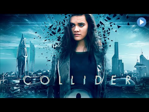 COLLIDER: TRAVEL IN TIME ???? Exclusive Full Action Sci-Fi Movie Premiere ???? English HD 2023