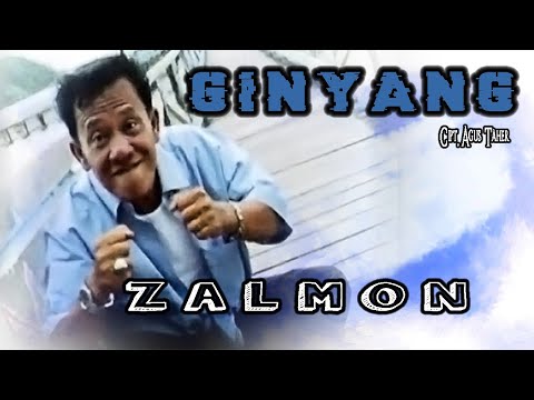 Zalmon || GINYANG || Karya Agus TAher