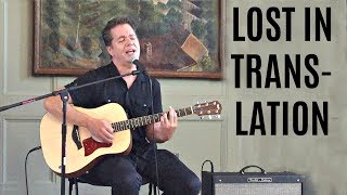 Lost In Translation - Rob Morton (Live Acoustic Version)