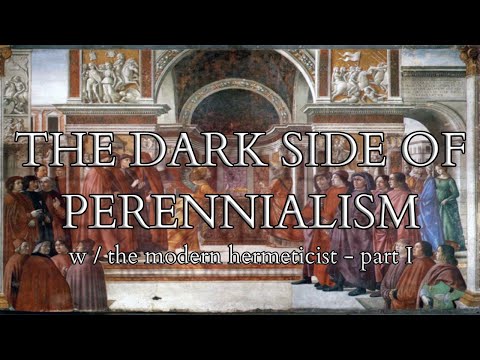 Resistance is Futile: Perennialism, Platonism, and Hegemony - 1 of 2 - w @TheModernHermeticist