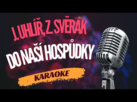 Karaoke - Uhlíř & Svěrák - 