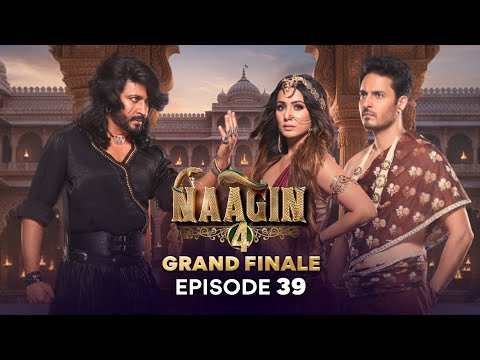 Naagin Drama Serial | Season 4 | EPISODE 39 | Best Drama 2025