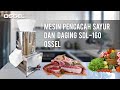 OSSEL Mesin Cacah Sayur Daging SDL160 Heavy Duty Alat Pemotong Sayuran SDL160 Mesin Pencacah Sayur dan Daging SDL160 2