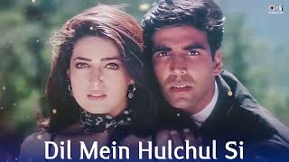 Download lagu Dil Mein Hulchul Si Hone Lagi - Full Audio _ International Khiladi _ Twinkle Khanna _ Akshay Kumar mp3 Download lagu Dil Mein Hulchul Si Hone Lagi - Full Audio _ International Khiladi _ Twinkle Khanna _ Akshay Kumar mp3