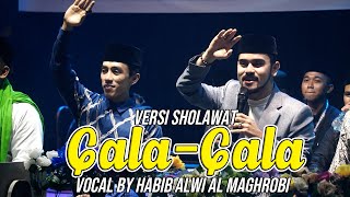 Download lagu LAGU GALA-GALA VERSI SHOLAWAT VOCAL HABIB ALWI AL MAGROBI mp3 Download lagu LAGU GALA-GALA VERSI SHOLAWAT VOCAL HABIB ALWI AL MAGROBI mp3