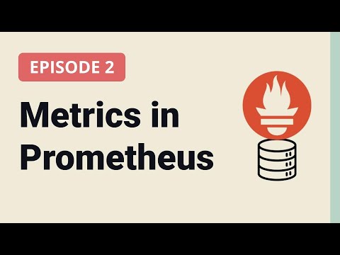 Prometheus Metrics Explained