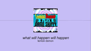 Lemon Demon - What Will Happen Will Happen (Sub. Español)