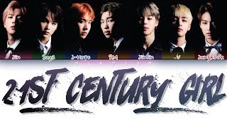BTS (방탄소년단) - 21st Century Girl (21세기 소녀) (Color Coded Lyrics Eng/Rom/Han)