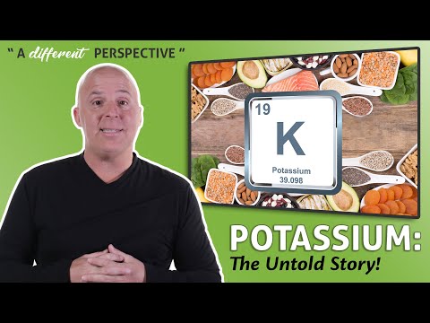 Potassium: The Untold Story | A Different Perspective | Episode 123