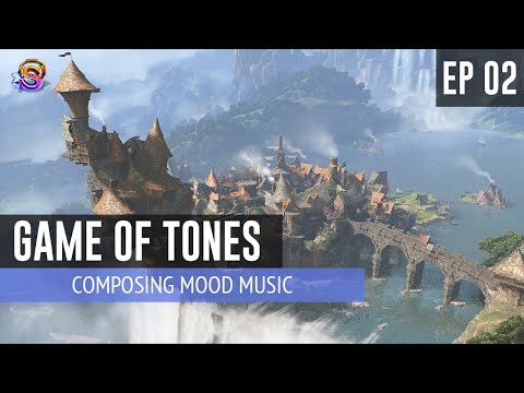 Game of Tones – EP 2: Composing Mood Music