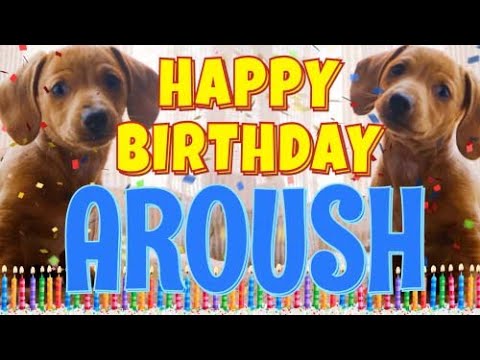 Happy Birthday Aroush! ( Funny Talking Dogs ) What Is Free On My Birthday
