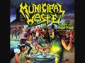 Municipal Waste-The Inebriator