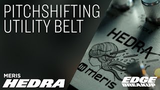 Video thumbnail for Meris Hedra by Edge of Breakup - Guitar, Amp & Pedal Demos