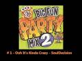 Ooh It's Kinda Crazy - SoulDecision _ # 1 - Big ...