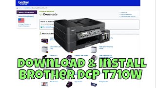 How To Download & Install Brother DCP T710W Printer Driver in Windows 10/11