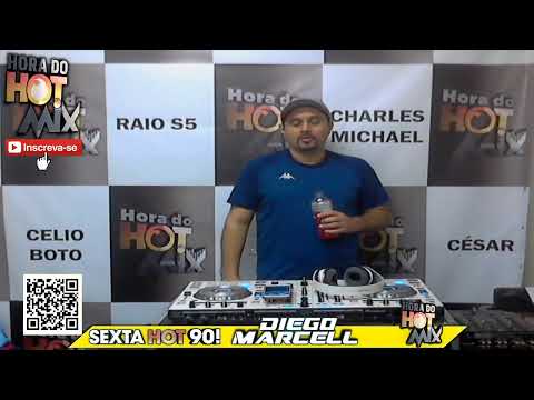 SEXTA HOT 90 !  PARTE 2-  DIEGO MARCELL -  02/10/2020