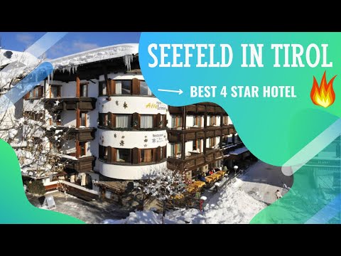 Seefeld in Tirol best hotels: Top 10 hotels in Seefeld in Tirol, Austria - *4 star*