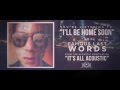 Famous Last Words - I'll Be Home Soon (Official ...