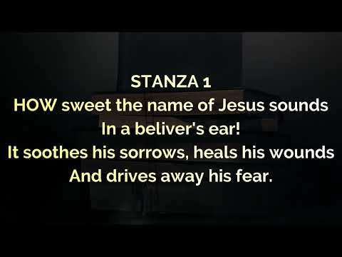 MHB 99 - How sweet the name of Jesus sounds