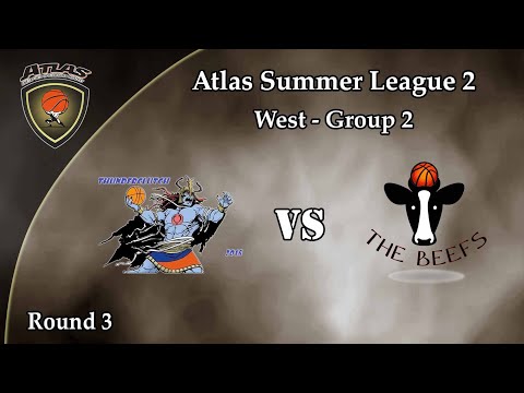 Atlasbasket_Summer_League 2 - Round 3 - THUNDERCLUTCH vs THE BEEFS 58-66