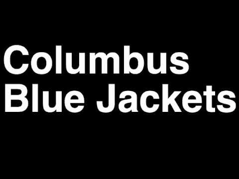 How to Pronounce Columbus Blue Jackets Ohio OH NHL Hockey Team Runforthecube