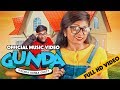 GUNDA Official Music Video - CPE