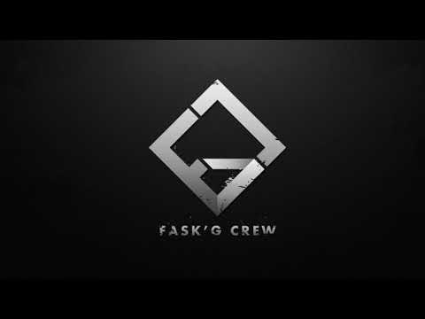 Fask'G Crew-_-Fuck The Shit.mp4(Official Audio Video)