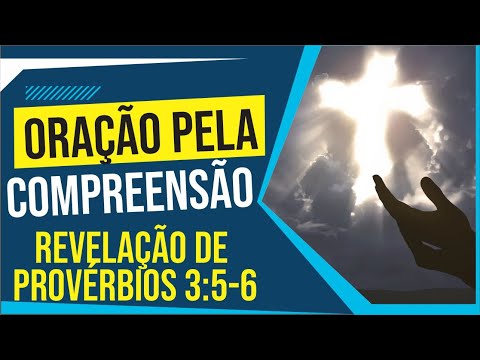 🙏 Oração pela Compreensão: Revelação de Provérbios 3:5-6 🌿