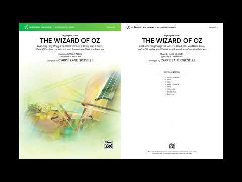 Highlights From The Wizard of Oz, arr. Carrie Lane Gruselle – Score & Sound