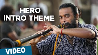 Hero Intro Theme Song  Thaarai Thappattai  Ilaiyar