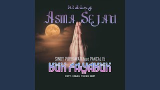 Download lagu Kidung Asmo Sejati (Kun Fayakun) mp3