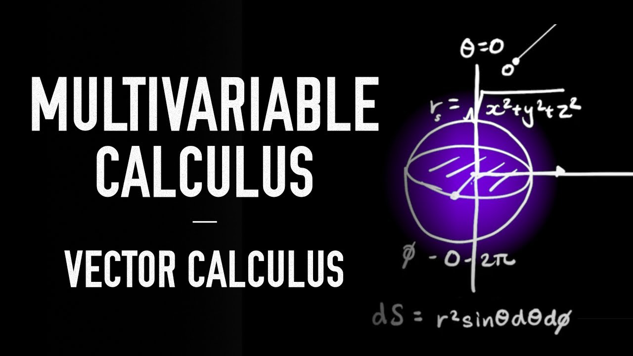 Multivariable Calculus - University Physics