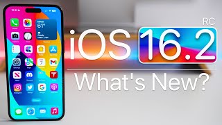 iOS 16.2 RC is Out! - What&#039;s New?