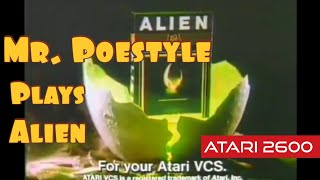 Mr. Poestyle Plays Alien On The Atari 2600