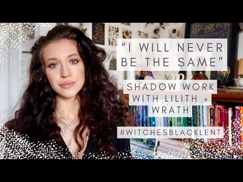SHADOW WORK WITH LILITH: #WITCHESBLACKLENT | WRATH, RECLAIMING 'SINS'; EMBODIMENT, HEALING, ACTIVISM