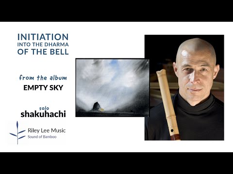 Riley Lee Master shakuhachi player 尺八 performs Tehodoki Reiho  Blowing Zen 吹禅 classical honkyoku 本曲