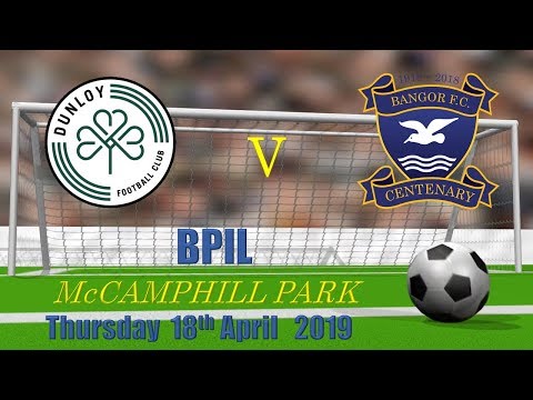 Dunloy FC v Bangor FC