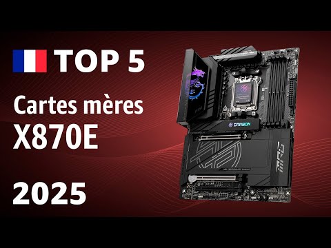TOP—5. Meilleures cartes mères X870E 2025