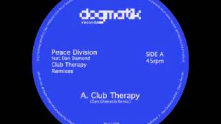 Peace Division - Club Therapy (Dan Ghenacia Remix)